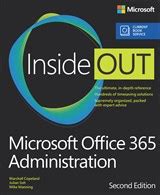 Microsoft Office 365 Administration Inside Out (Includes Current Book Service) (2nd Edition)