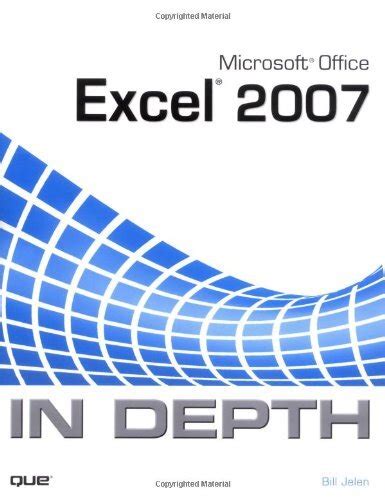 Read Microsoft Office Excel 2007 In Depth 