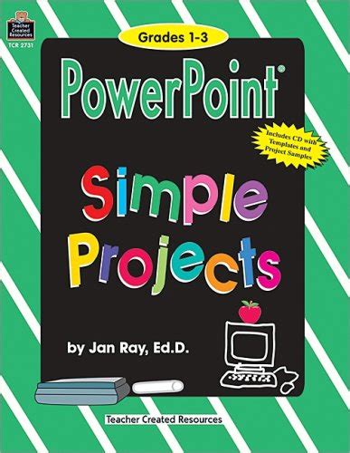 Read Online Microsoft Powerpoint Simple Projects Grades 1 3 With Cdrom 