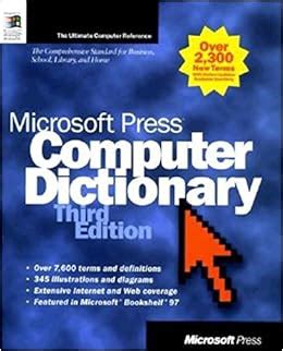 Read Online Microsoft Press Computer Dictionary 