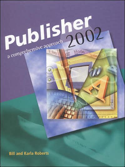 Download Microsoft Publisher 2002 A Compreshensive Approach Student Edition 