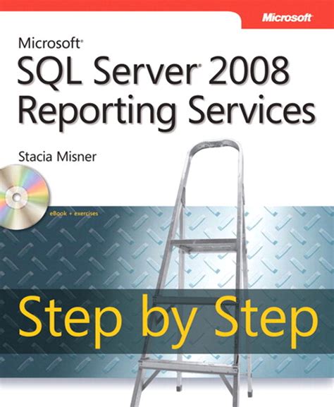 Read Microsoft Sql Server 2008 Reporting Services Step By Step 