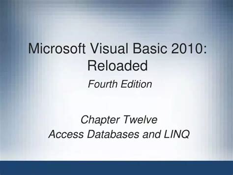 Read Microsoft Visual Basic 2010 Reloaded 4Th Edition 