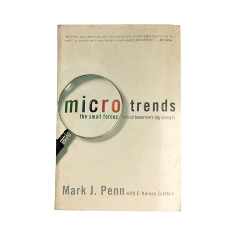 Read Online Microtrends The Small Forces Behind Tomorrows Big Changes Mark J Penn 