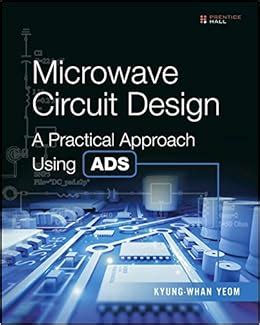 Read Online Microwave Circuit Design A Practical Approach Using Ads Pdf 