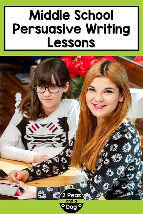 Middle School Persuasive Writing Lessons 2 Peas And Persuasive Writing Lessons - Persuasive Writing Lessons