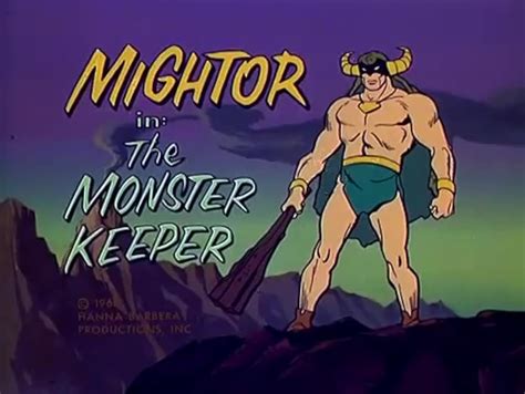 mighty mightor the monster keeper