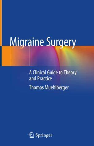 migraine surgery a clinical guide to theory and p