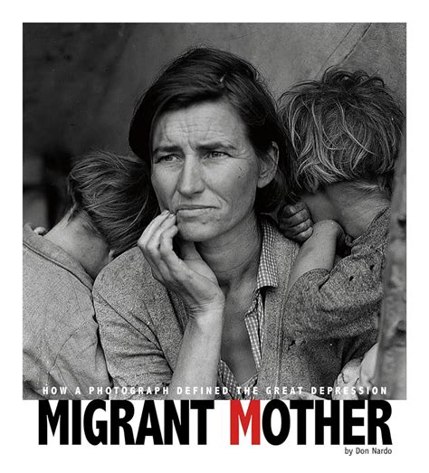 Full Download Migrant Mother How A Photograph Defined The Great Depression Captured History 