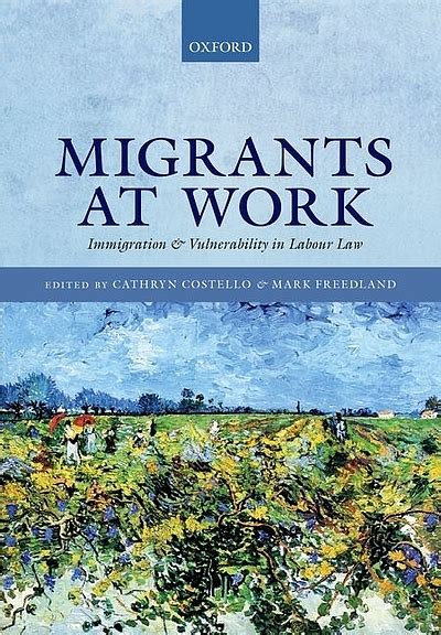 Download Migrants At Work Immigration And Vulnerability In Labour Law 