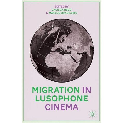 Full Download Migration In Lusophone Cinema 