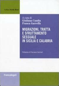 Download Migrazioni Tratta E Sfruttamento Sessuale In Sicilia E Calabria On The Road Sezione Osservatorio Tratta 
