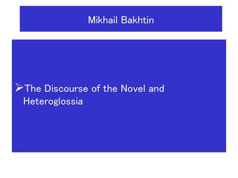 Image related to mikhail-bakhtin-discourse-in-the-novel