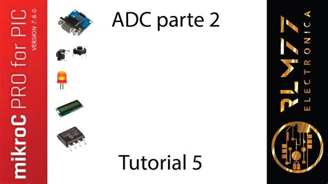 Mikroc Tutorial For Adc With Pic