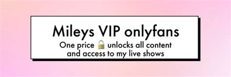 mileyxvip OnlyFans leaked content