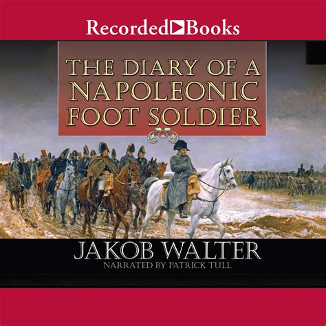 Read Military Memoirs Diary Of A Napoleonic Foot Soldier 