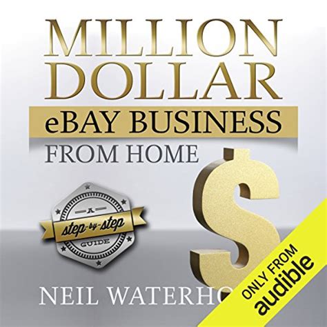 Read Online Million Dollar Ebay Business From Home A Step By Step Guide Million Dollar Ebay Business From Home A Step By Step Guide 