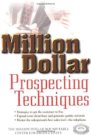 Read Online Million Dollar Prospecting Techniques 