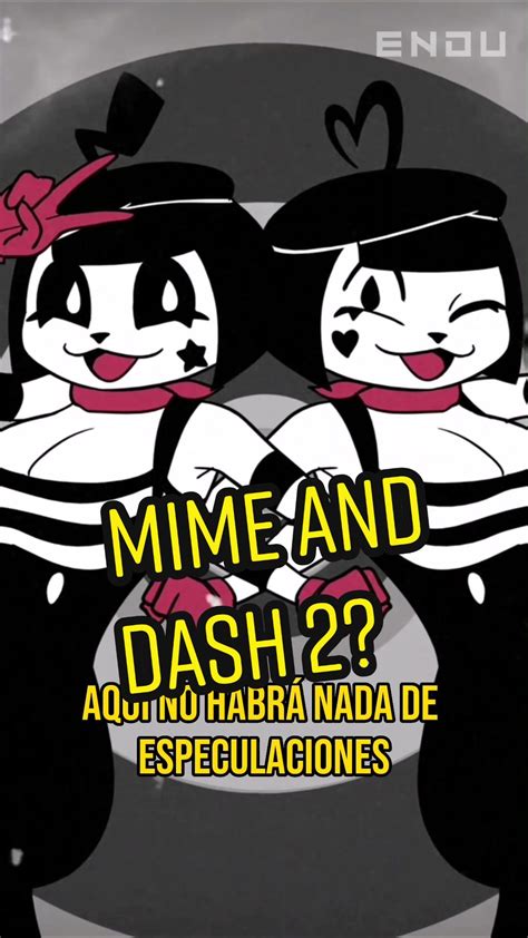 Mime And Dash 2