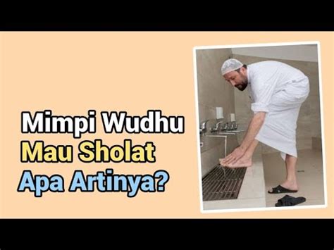 MIMPI WUDHU MAU SHOLAT - Kata-Kata Tentang Sholat yang Penuh Makna - Best Seller