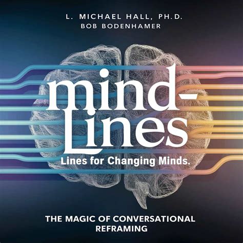 Mind Lines For Changing Minds L Michael Hall