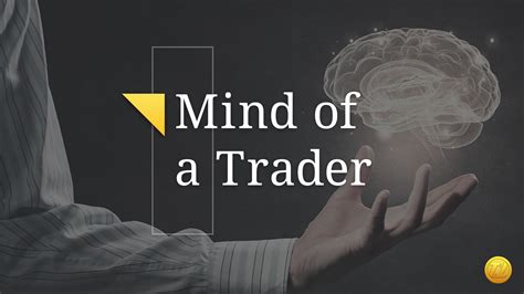 Mind Of A Trader