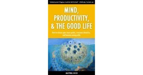 mind productivity and the good life pdf