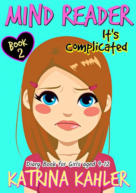 Mind Reader Book 2 Its Complicated Diary Book For Girls Aged 9 1