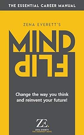 Full Download Mind Flip Change The Way You Think About Yourself And Reinvent Your Future 