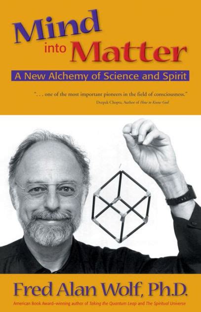 Download Mind Into Matter A New Alchemy Of Science And Spirit 