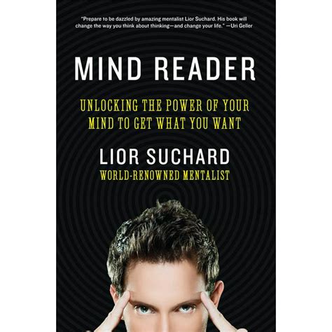 Full Download Mind Reader Unlocking The Power Of Your Mind To Get What You Want 