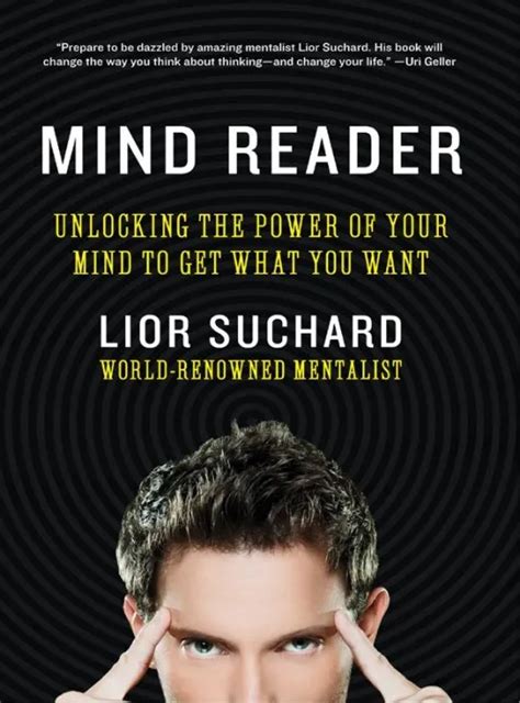 Download Mind Reader Unlocking The Secrets And Powers Of A Mentalist Ebook Lior Suchard 