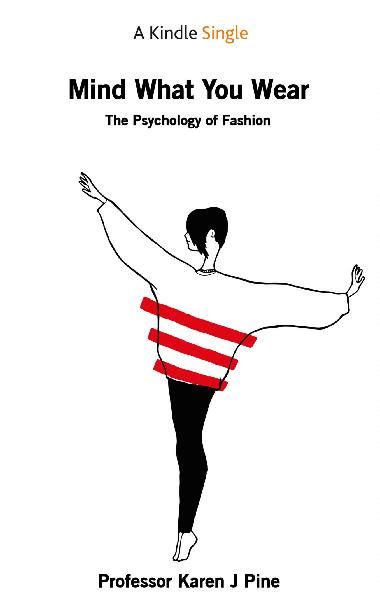 Full Download Mind What You Wear The Psychology Of Fashion Ebook Www 
