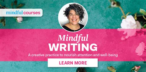 Mindful Writing A Creative Practice To Nourish Attention Mindful Writing 5e - Mindful Writing 5e