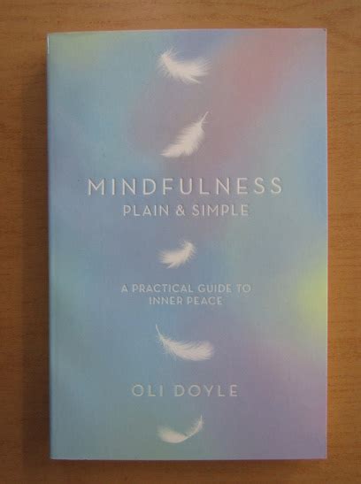 Mindfulness Plain Simple A Practical Guide To Inner Peace