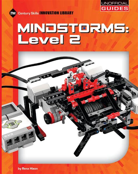Read Mindstorms Level 2 21St Century Skills Innovation Library Unofficial Guides 
