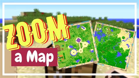 minecraft how to zoom out a map