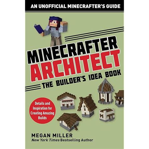minecrafter architect the builder s idea book det