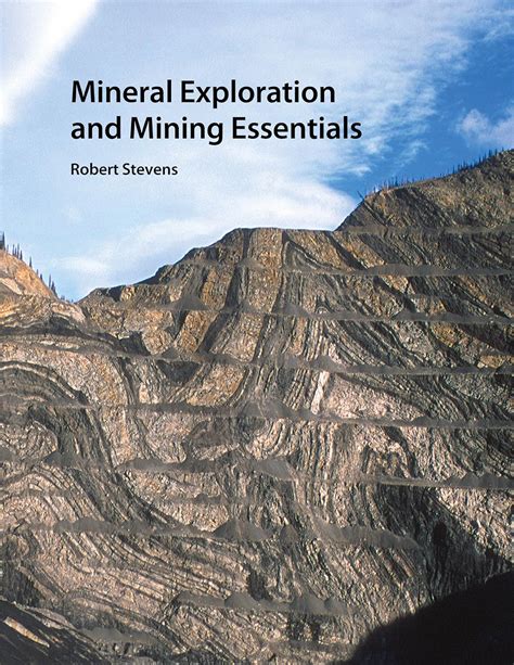 Read Mineral Exploration And Mining Essentials 