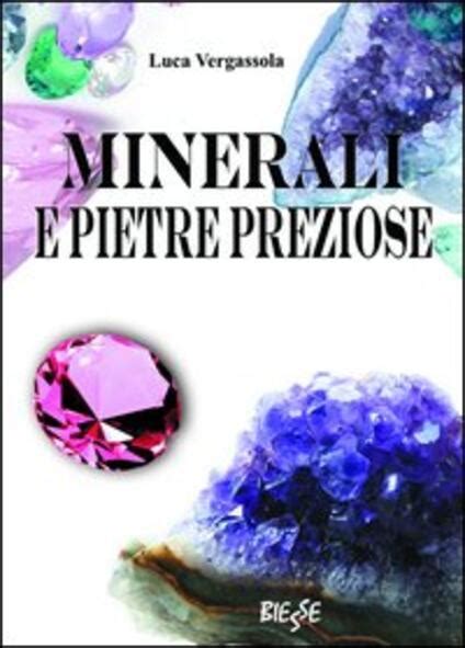 Full Download Minerali E Pietre Preziose Ediz Illustrata 