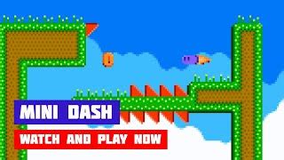 Mini Dash Walkthrough