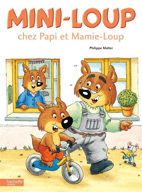 Mini Loup Chez Papi Et Mamie Loup