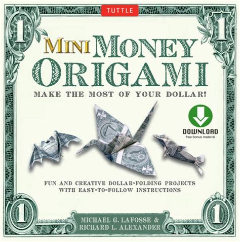 Full Download Mini Money Origami Kit Make The Most Of Your Dollar Origami Book With 40 Origami Paper Dollars 5 Projects And Instructional Dvd 