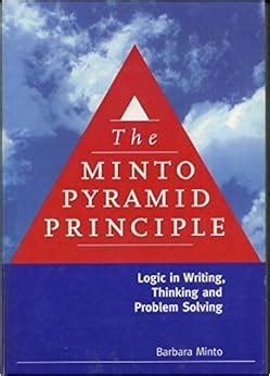 Download Minto Pyramid Principle Logic In Writing Thinking Amp Problem Solving Vera Deutsch 
