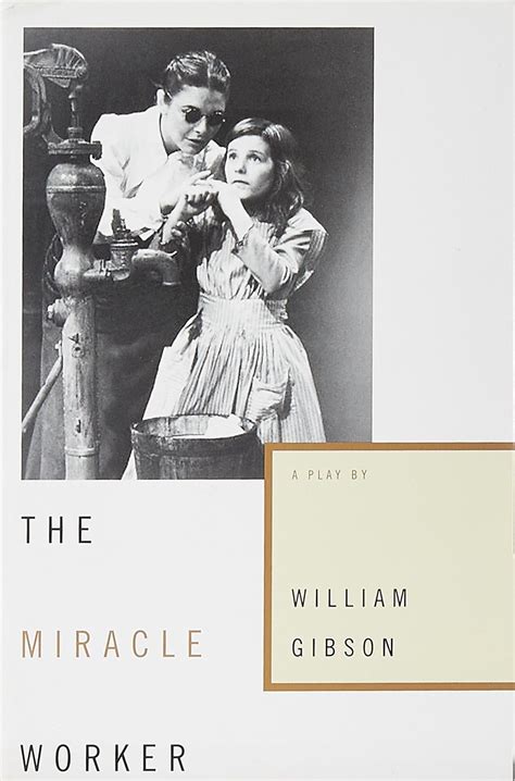 Miracle Worker William Gibson Test Questions