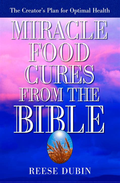 Read Online Miracle Food Cures From The Bible 