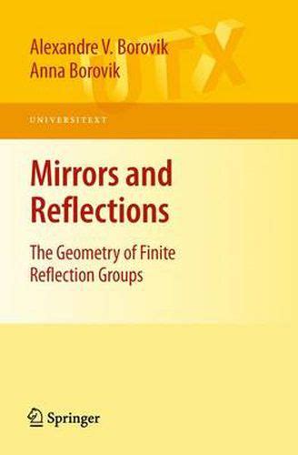 Full Download Mirrors And Reflections The Geometry Of Finite Reflection Groups 