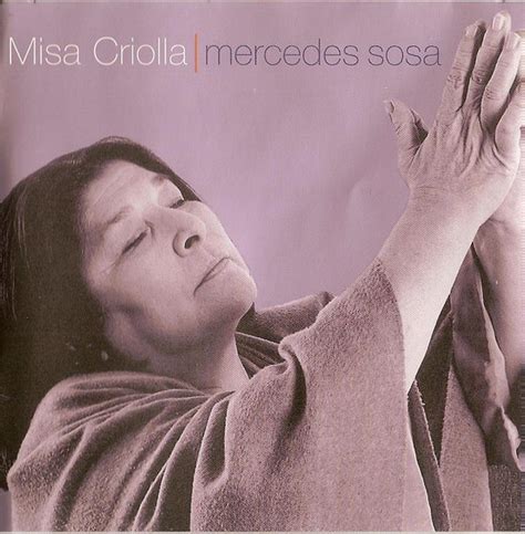 misa criolla de mercedes sosa biography