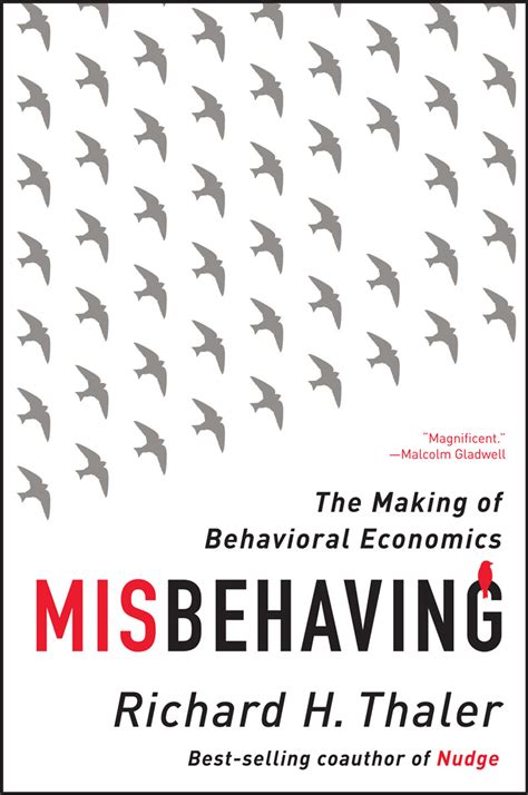 Misbehaving The Making Of Behavioral Economics