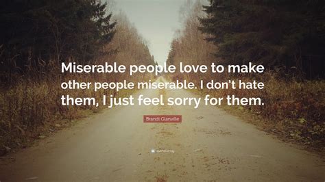 Miserable People Quotes